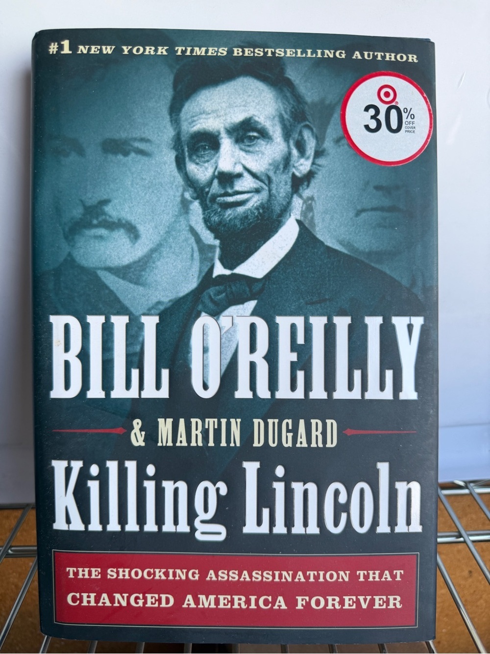 Killing Lincoln by — Black Hardcover